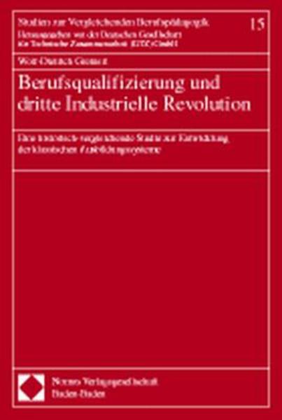 Berufsqualifizierung und dritte Industrielle Revolution