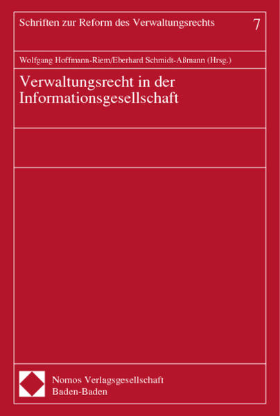 Verwaltungsrecht in der Informationsgesellschaft