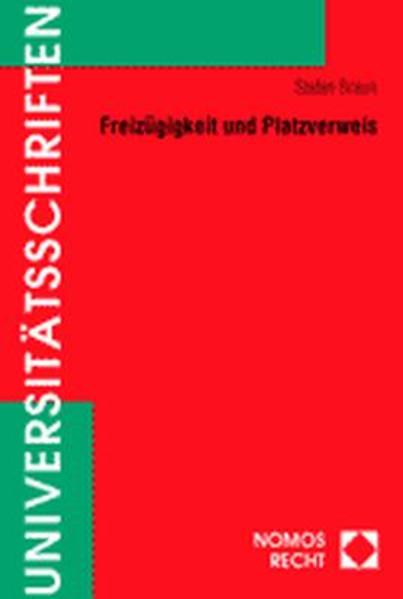Freizügigkeit und Platzverweis
