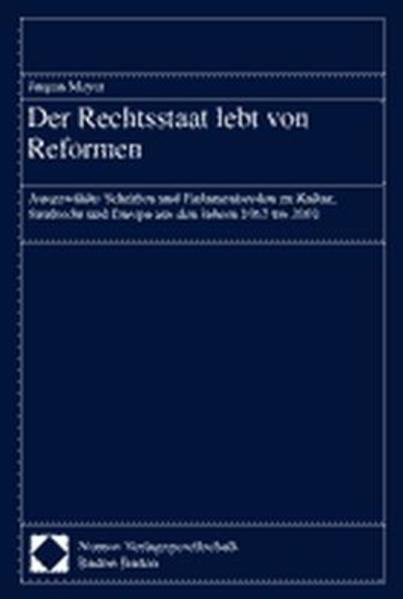 Der Rechtsstaat lebt von Reformen