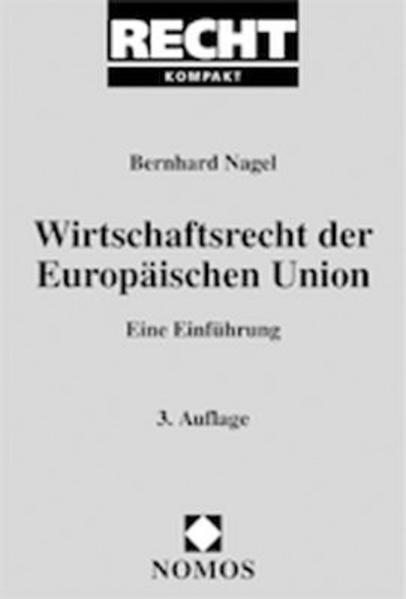 Wirtschaftsrecht der Europäischen Union