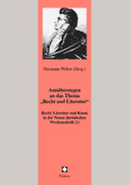 Annäherungen an das Thema Recht und Literatur