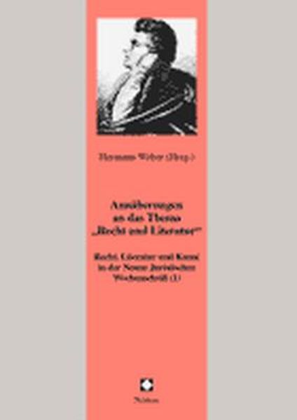 Annäherungen an das Thema Recht und Literatur