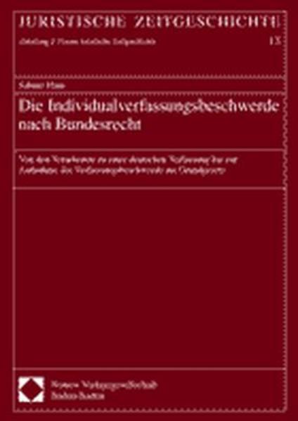 Die Individualverfassungsbeschwerde nach Bundesrecht