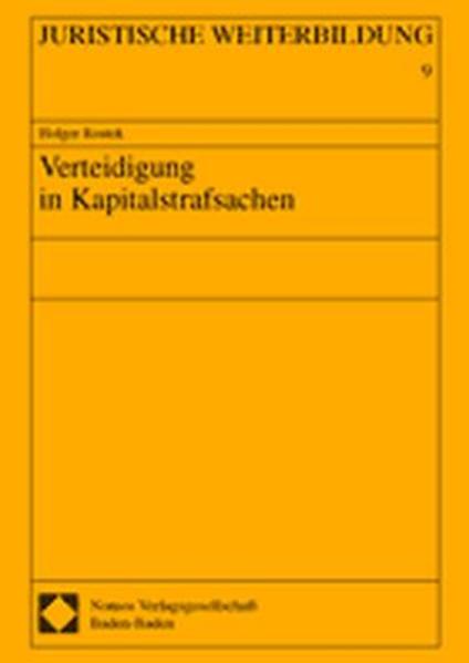 Verteidigung in Kapitalstrafsachen