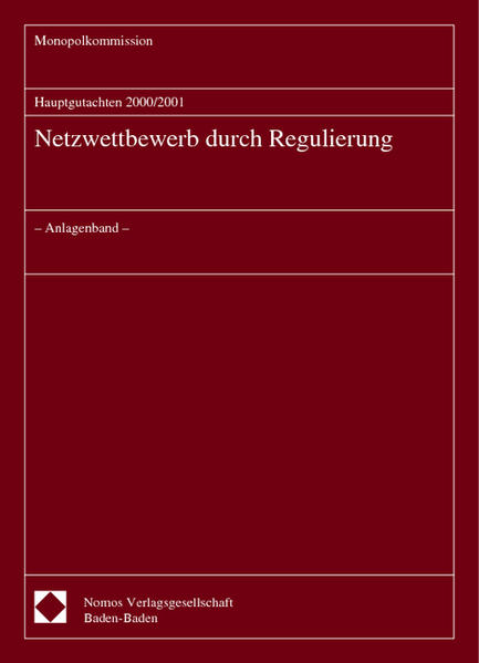 Hauptgutachten 2000/2001 - Netzwettbewerb durch Regulierung