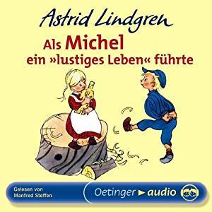Als Michel ein "Lustiges Leben führte" (CD)