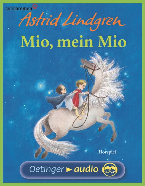 Mio, mein Mio. Hörspielklassiker