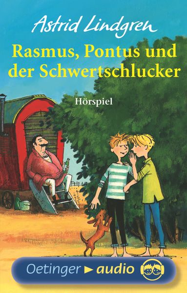 Rasmus, Pontus und der Schwertschlucker. Hörspielklassiker