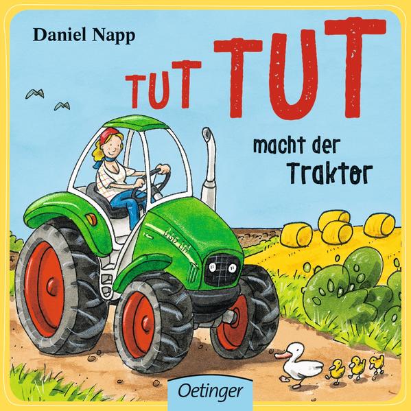 Tut! Tut! macht der Traktor