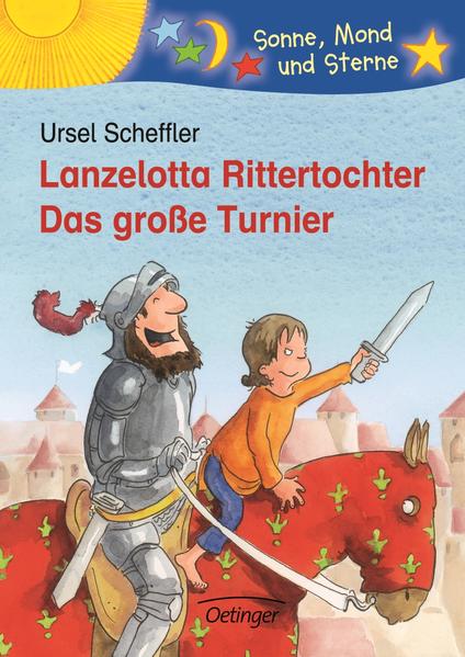 Lanzelotta Rittertochter. Das große Turnier