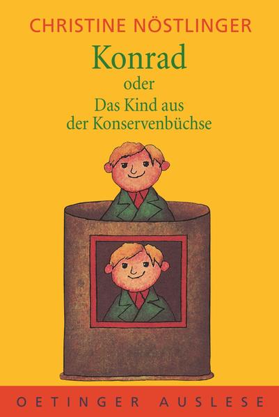 Konrad oder Das Kind aus der Konservenbüchse