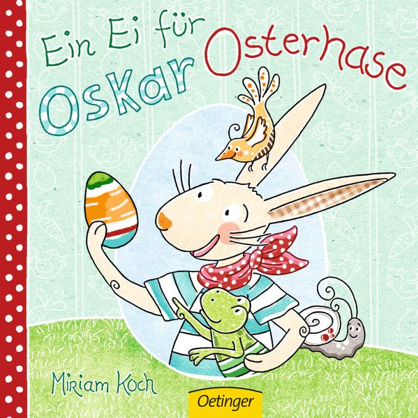 Ein Ei für Oskar Osterhase