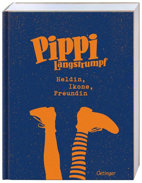 Pippi Langstrumpf. Heldin, Ikone, Freundin