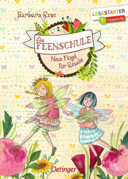 Die Feenschule. Neue Flügel für Rosalie