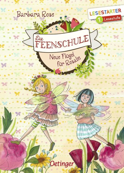 Die Feenschule. Neue Flügel für Rosalie