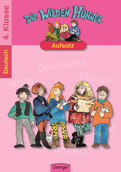 Die Wilden Hühner. Aufsatz 4.Klasse