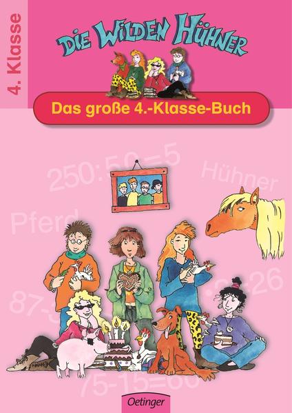 Die Wilden Hühner. Das große 4.-Klasse-Buch