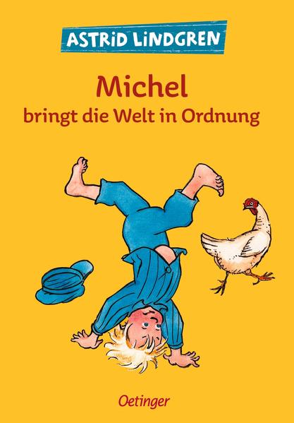Michel aus Lönneberga 3. Michel bringt die Welt in Ordnung