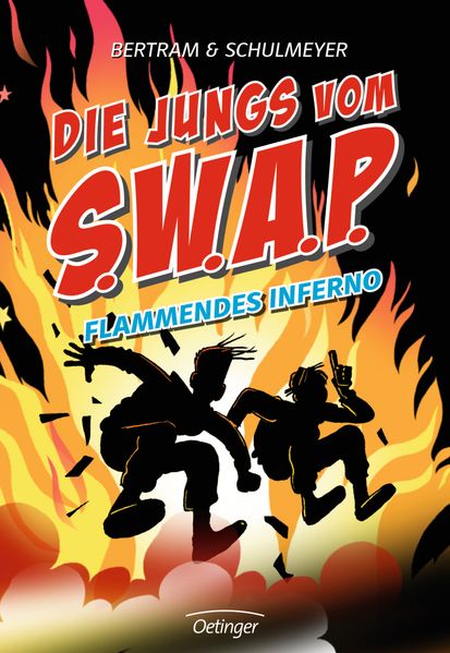 Die Jungs vom S.W.A.P. 2. Flammendes Inferno