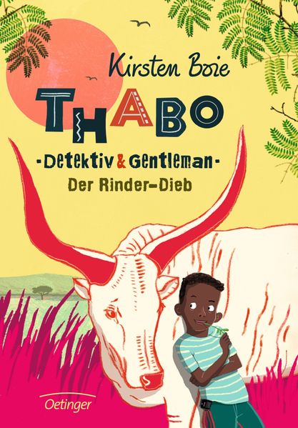 Thabo. Detektiv & Gentleman 3. Der Rinder-Dieb