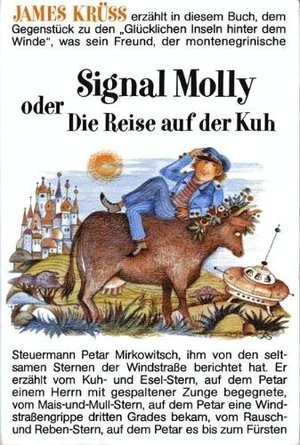 Signal Molly oder Die Reise auf der Kuh
