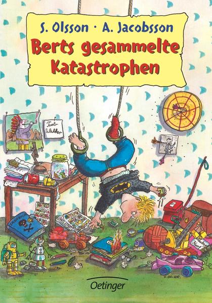 Berts Katastrophen 1. Berts gesammelte Katastrophen