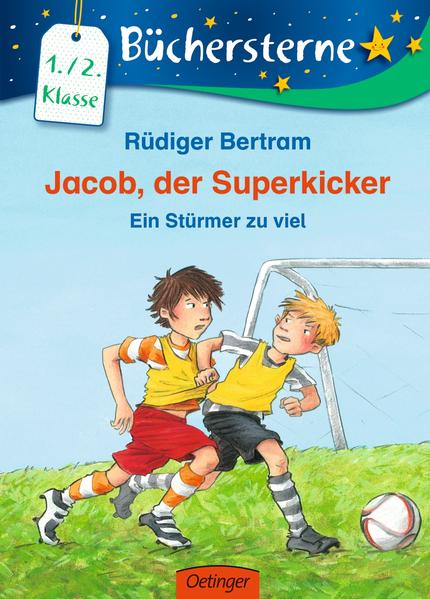 Jacob, der Superkicker. Ein Stürmer zu viel