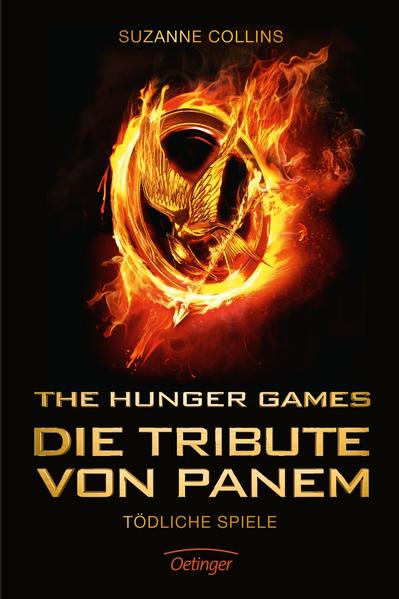 The Hunger Games. Die Tribute von Panem 1. Tödliche Spiele