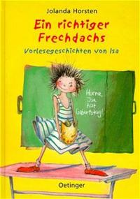 Ein richtiger Frechdachs
