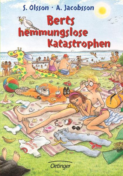 Berts Katastrophen 9. Berts hemmungslose Katastrophen