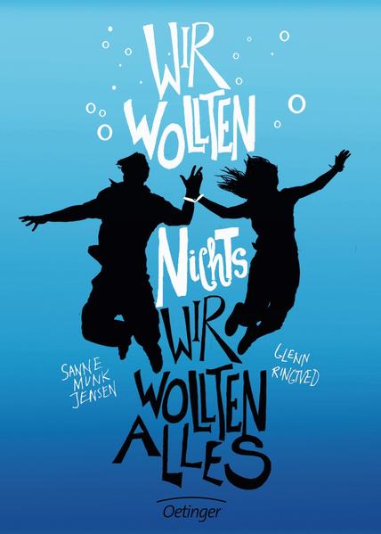 Wir wollten nichts. Wir wollten alles