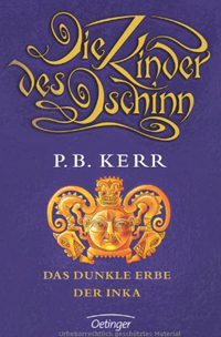 Die Kinder des Dschinn 5. Das dunkle Erbe der Inka