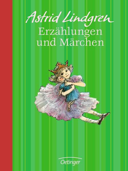 Astrid Lindgrens Erzählungen und Märchen