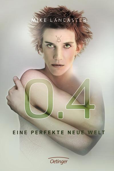 0.4 Eine perfekte neue Welt