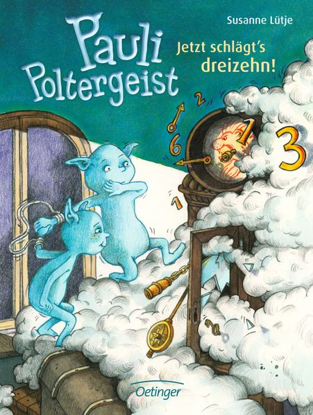 Pauli Poltergeist 3. Jetzt schlägt's dreizehn!