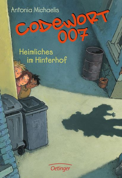 Codewort 007. Heimliches im Hinterhof