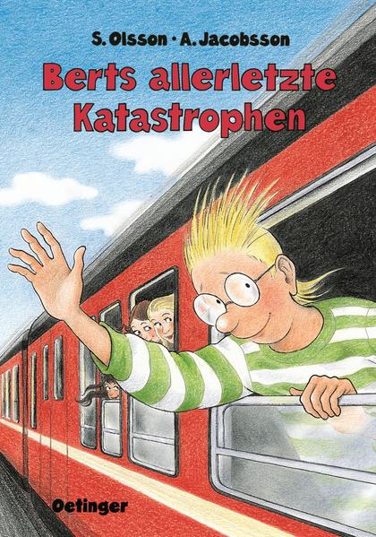 Berts Katastrophen 16. Berts allerletzte Katastrophen
