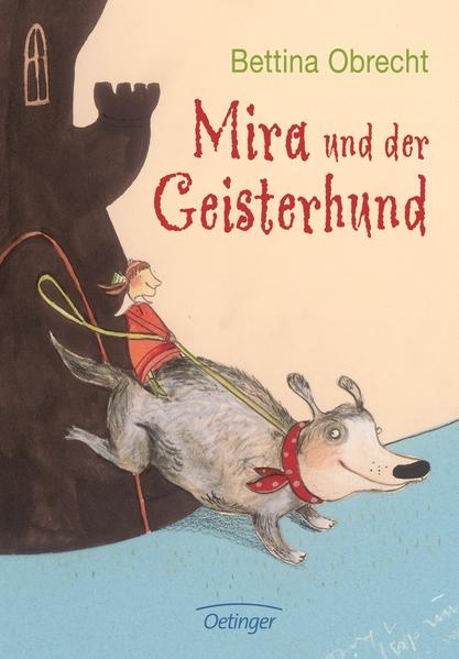 Mira und der Geisterhund