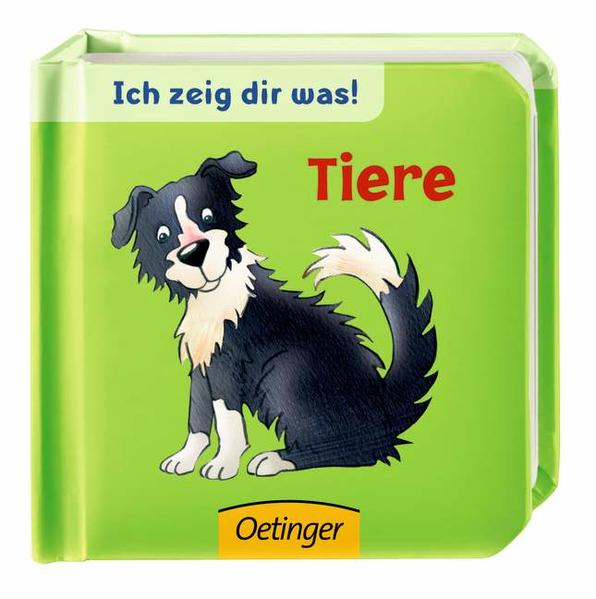 Ich zeig dir was! Tiere