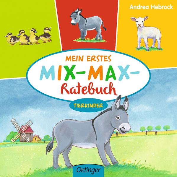 Mein erstes Mix-Max-Ratebuch. Tierkinder