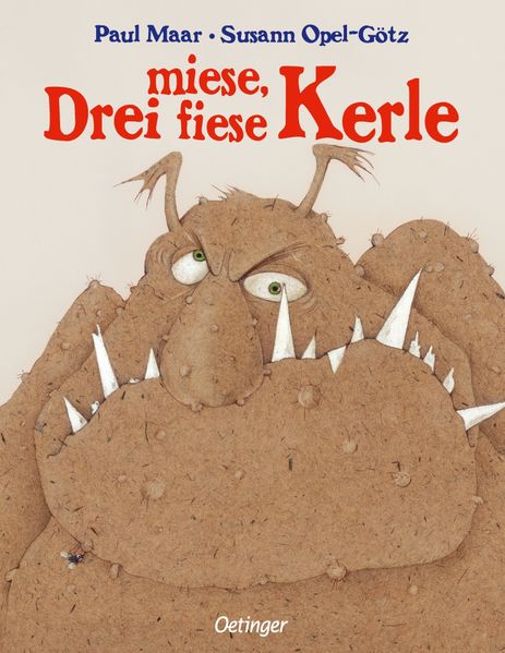 Drei miese, fiese Kerle