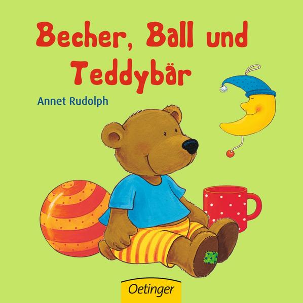 Becher, Ball und Teddybär