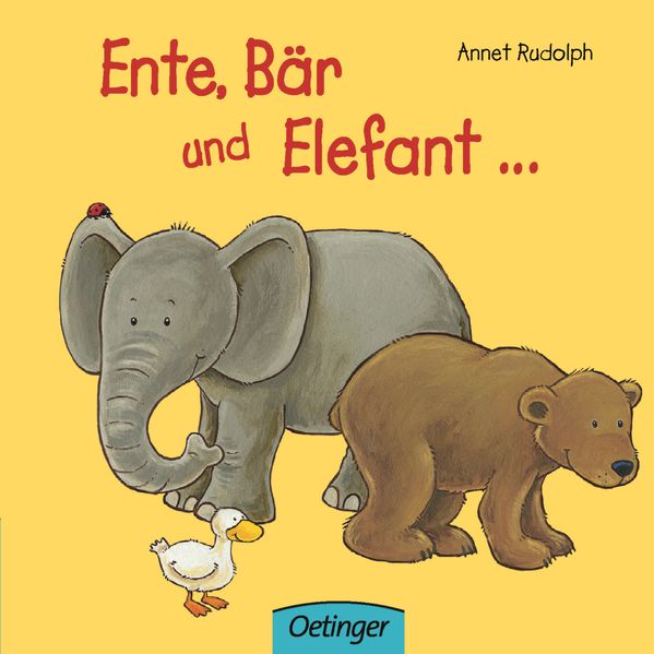 Ente, Bär und Elefant