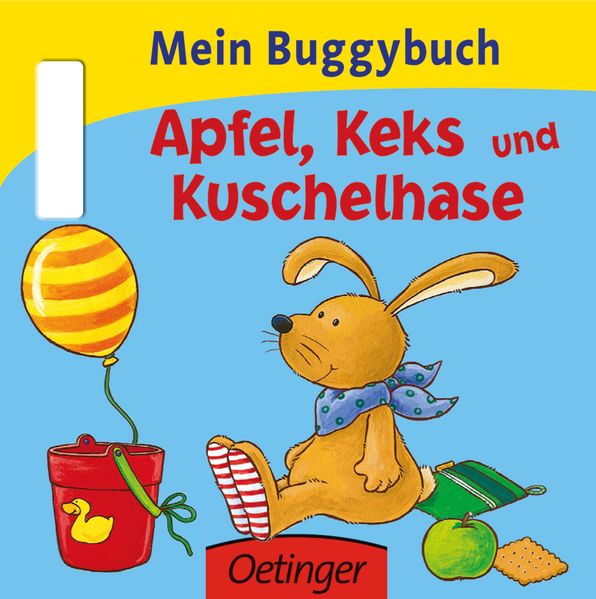 Mein Buggybuch. Apfel, Keks und Kuschelhase