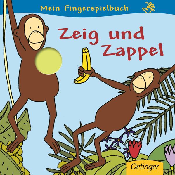 Mein Fingerspielbuch. Zeig und Zappel