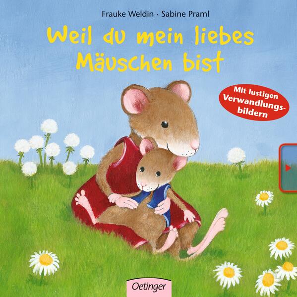 Weil du mein liebes Mäuschen bist
