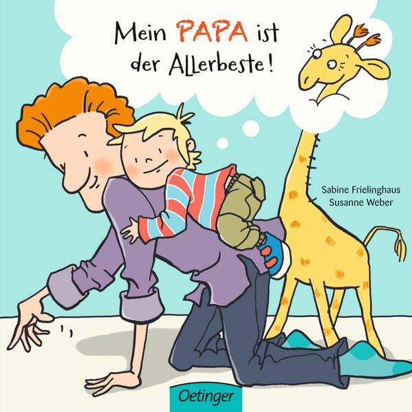 Mein Papa ist der Allerbeste!