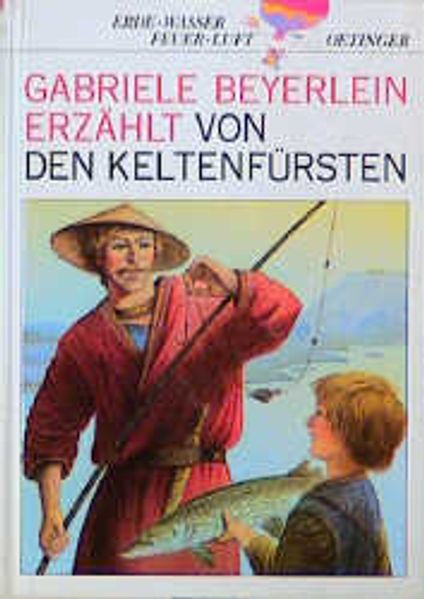 Gabriele Beyerlein erzählt von den Keltenfürsten