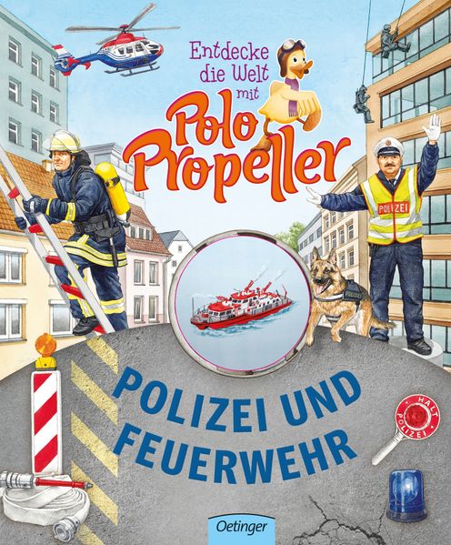 Entdecke die Welt mit Polo Propeller. Polizei und Feuerwehr